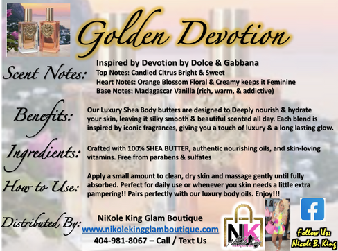 NK INSPIRED LUXE LINE SHEA BODY BUTTERS & OIL COLLECTION - GOLDEN DEVOTION #501 - VERSION OF DEVOTION BY D&G