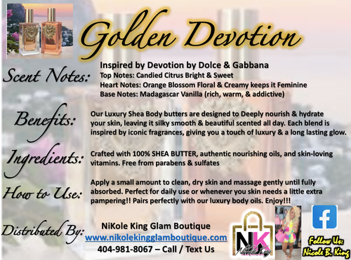 NK INSPIRED LUXE LINE SHEA BODY BUTTERS & OIL COLLECTION - GOLDEN DEVOTION #501 - VERSION OF DEVOTION BY D&G