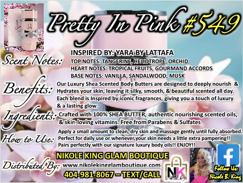 NK INSPIRED LUXE LINE SHEA BODY BUTTERS & OIL COLLECTION - #549 PRETTY IN PINK OUR VERSION OF YARA BY LATTAFA