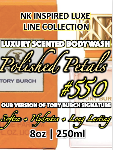NK INSPIRED LUXE LINE SHEA BODY BUTTERS & OIL COLLECTION - #550 -POLISHED PETALS - OUR VERSION OF TORY BURCH SIGNATURE