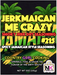 THE JERKMAICAN ME CRAZY DRY RUB & MARINADE GLAZES CARIBBEAN COLLECTION