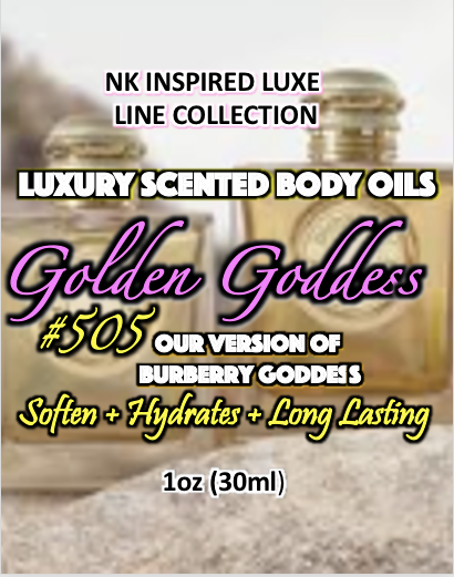 NK INSPIRED LUXE LINE SHEA BODY BUTTERS & OIL COLLECTION -  #505 - GOLDEN GODDESS - OUR VERSION OF BURBERRY GODDESS