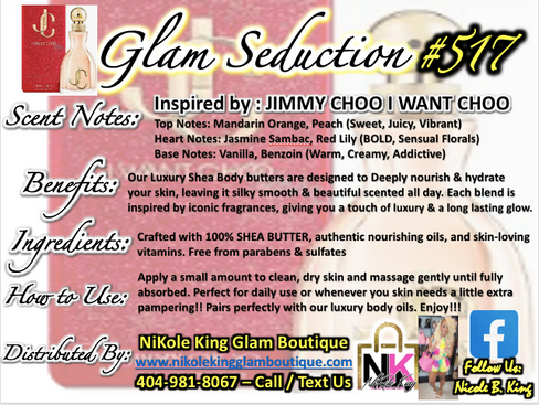 NK INSPIRED LUXE LINE SHEA BODY BUTTERS & OIL COLLECTION -  #511 GLAM SEDUCTION - OUR VERSION OF JIMMY CHOO I WANT CHOO