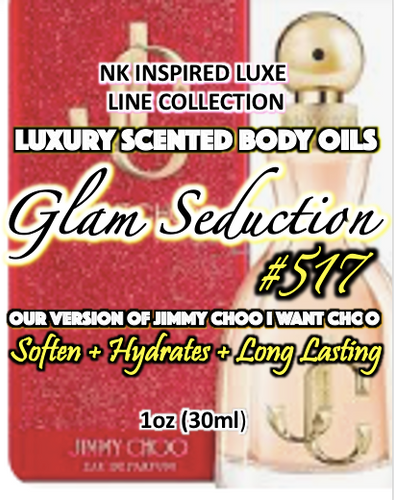 NK INSPIRED LUXE LINE SHEA BODY BUTTERS & OIL COLLECTION -  #511 GLAM SEDUCTION - OUR VERSION OF JIMMY CHOO I WANT CHOO
