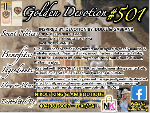 NK INSPIRED LUXE LINE SHEA BODY BUTTERS & OIL COLLECTION - GOLDEN DEVOTION #501 - VERSION OF DEVOTION BY D&G
